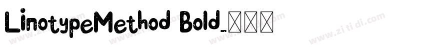 LinotypeMethod Bold字体转换